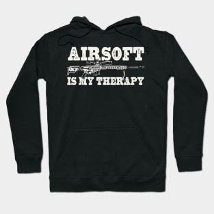 Airsoft Is My Therapy Hoodie